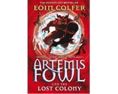 Artemis Fowl #5: Lost Colony - Click Image to Close