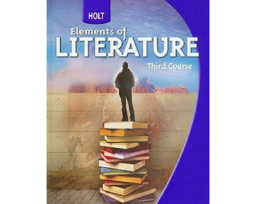 Holt Elements of Literature Student Edition - Grade 9: Third Course