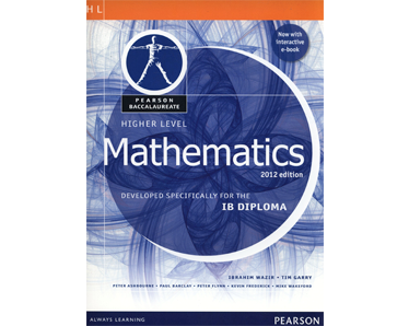 Pearson Baccalaureate Higher Level Mathematics Bundle for the IB Diploma (2012 Edition)